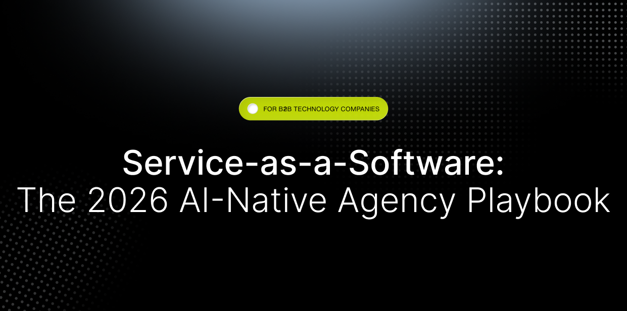 Service-as-a-Software: The 2026 AI-Native Agency Playbook